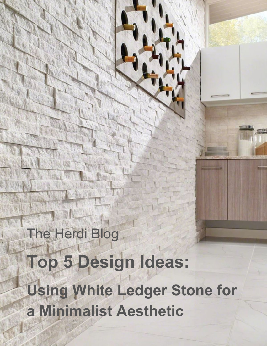 Top 5 Design Ideas Using White Ledger Stone for a Minimalist Aesthetic